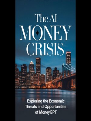 cover image of The AI Money Crisis